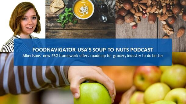 Soup-To-Nuts-podcast-Albertsons-Recipe-for-Change-offers-model-for-ESG-efforts.jpg