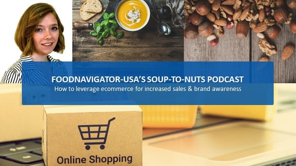 Soup-To-Nuts-Podcast-Ecommerce-is-the-next-frontier-for-food-find-out-how-to-navigate-channel.jpg