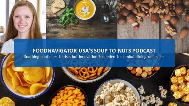 Soup-To-Nuts-Podcast-Snacking-increases-but-innovation-needed-for-long-term-growth.jpg