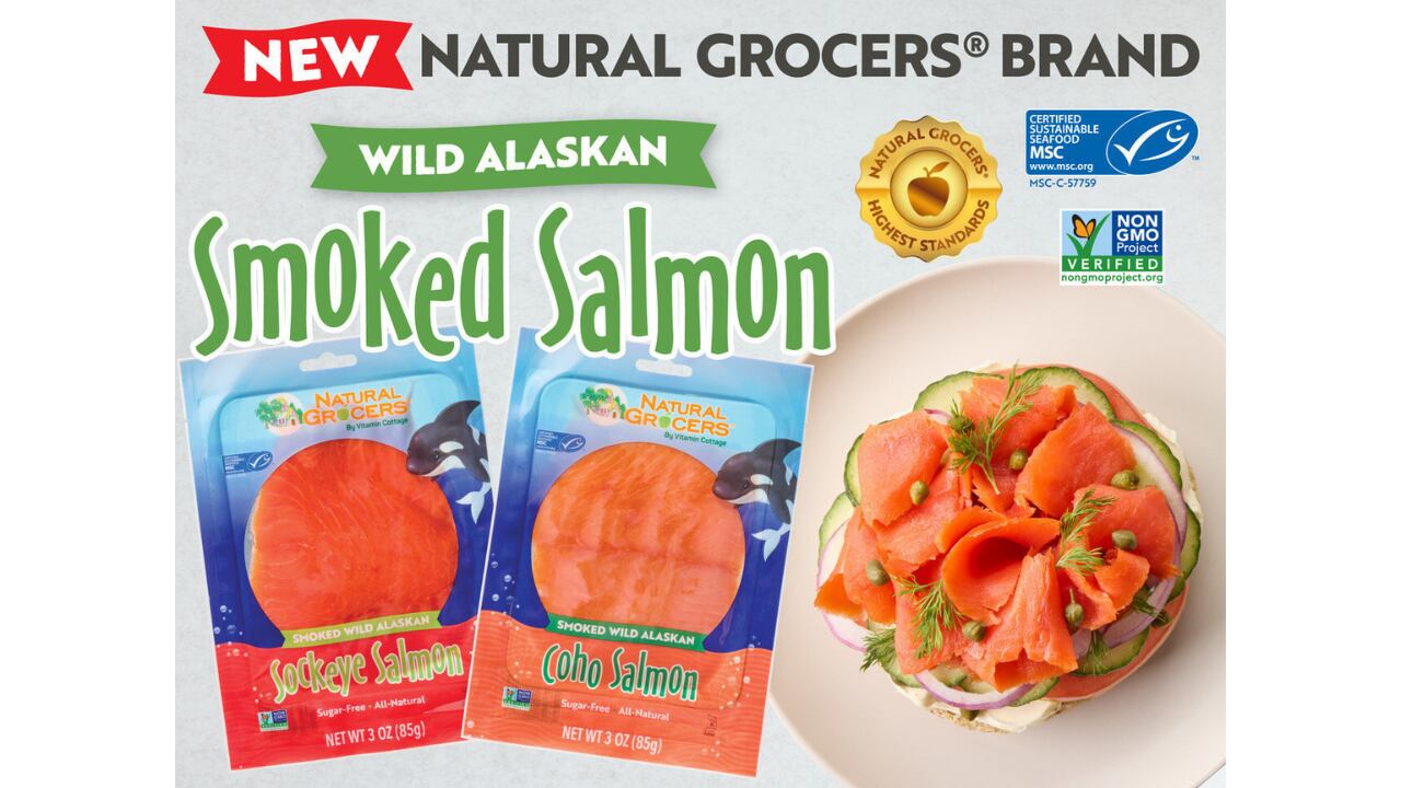 Natural Grocers added Wild Smoked Coho and Wild Smoked Sockeye Salmon to the store brand lineup in April.