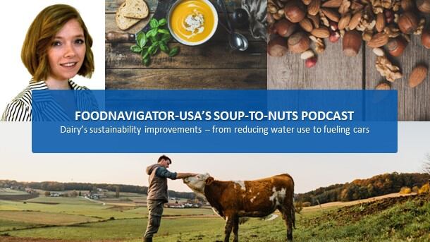 Soup-To-Nuts Podcast: Dairy’s sustainability story from recycling water to fueling cars