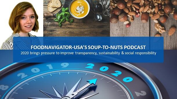 Soup-To-Nuts-Podcast-Pressure-mounts-to-improve-transparency-sustainability-social-responsibility.jpg