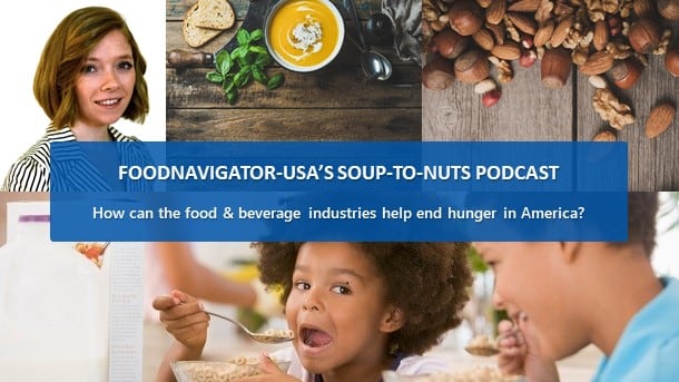 Soup-To-Nuts Podcast: Beyond donating product, how can industry address food insecurity in the US?