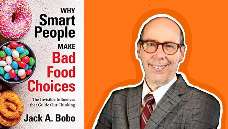 Jack Bobo: How do we reshape our food environment so that it no longer works against us?