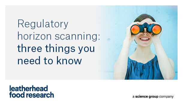Regulatory horizon scanning: what you need to know
