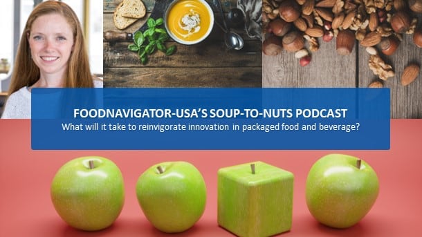 Soup-to-Nuts-Podcast-What-will-it-take-to-reinvigorate-innovation-in-packaged-food.jpg