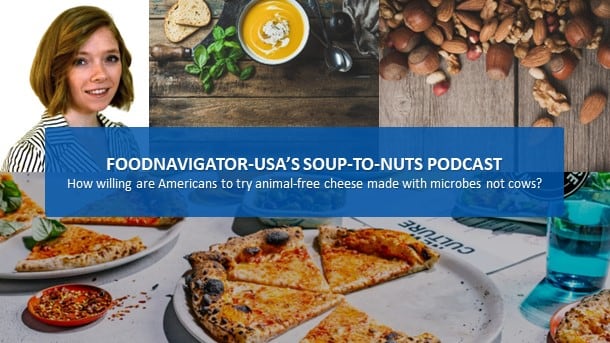 Soup-To-Nuts Podcast: How willing are Americans to try animal-free dairy?