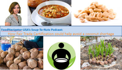 Soup-To-Nuts Podcast: Fair Trade certification tackles coconut supply
