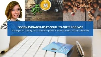 Soup-To-Nuts Podcast: Strategies for creating an e-commerce platform that meets consumer demand