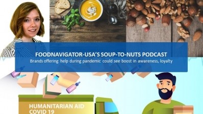 Soup-To-Nuts Podcast: Helping during coronavirus pandemic earns companies brand-awareness, loyalty long term