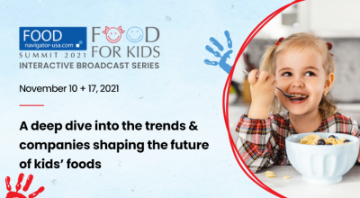 Introducing the 4th Food For Kids Summit: How are new guidelines, emerging research & evolving trends reshaping children’s diets and the marketplace
