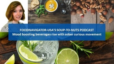 Soup-To-Nuts Podcast: Mood boosting beverages, non-alcoholic options rise with ‘sober curious’ movement