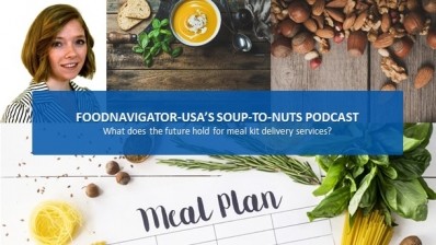 Soup-to-Nuts Podcast: What does the future for meal kits look like?