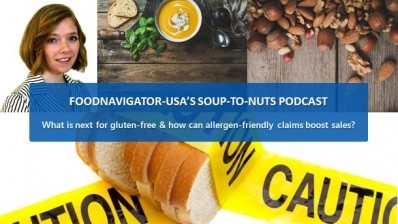 Soup-To-Nuts Podcast: What is next for gluten-free, and how can allergy claims help boost sales?