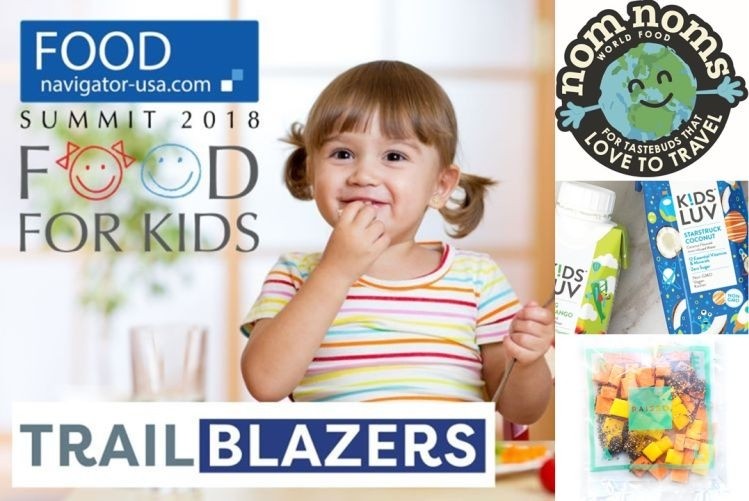 Raised Real, Nom Noms World Food, and KidsLuv to take center stage at the FoodNavigator-USA FOOD FOR KIDS summit as our 2018 trailblazers