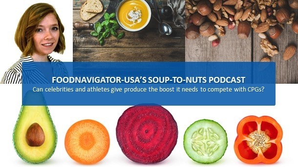 Soup-To-Nuts Podcast: From Sesame Street to Regina Hall – Industry taps celebrities to sell produce