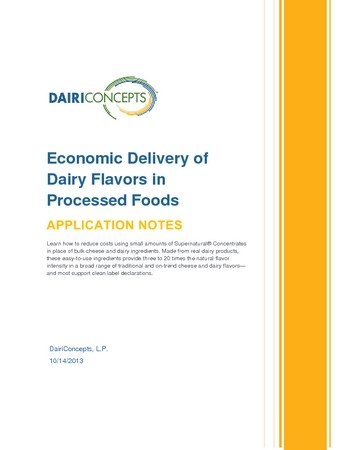 Economic Delivery of Dairy Flavors in Processed Foods