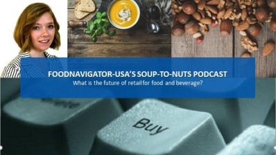Soup-to-Nuts Podcast: What does the future of retail look like for food & beverage?
