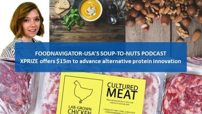 Soup-To-Nuts Podcast: XPRIZE offers $15m to accelerate innovation of fish, chicken alternatives
