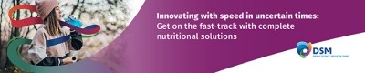 Innovating with speed in uncertain times: Get on the fast-track with complete nutritional solutions