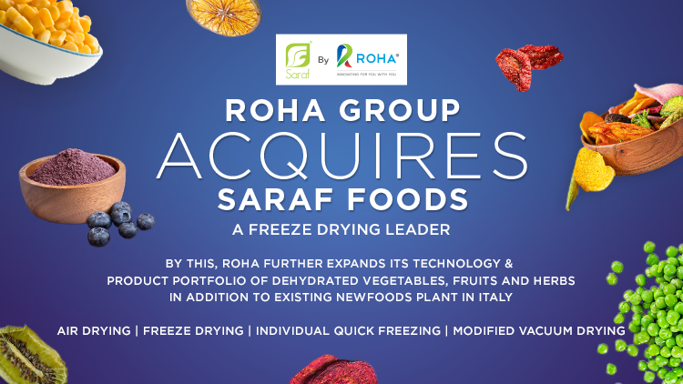 ROHA GROUP acquires SARAF FOODS, a freeze drying leader