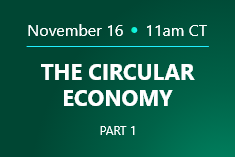 THE CIRCULAR ECONOMY: Safely navigate shifting sustainability expectations and claims